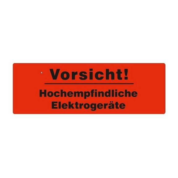 Haftetiketten "Vorsicht! Hochempfindliche Elektrogeräte", rot